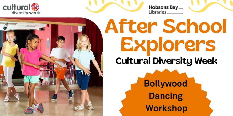 After School Explorers: Bollywood Dancing Workshop - Hobsons Bay