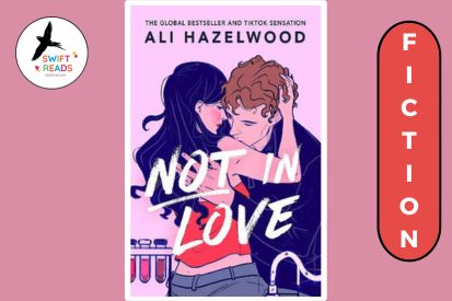 Not in Love - Ali Hazelwood - Hobsons Bay